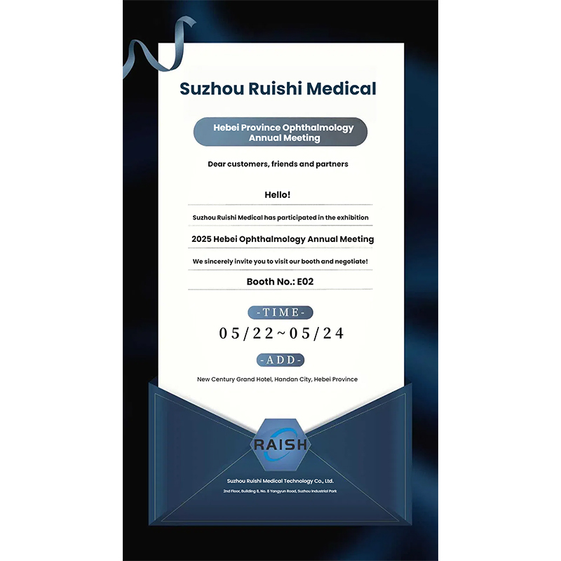 Hebei Ophthalmology Annual Meeting May 22-24, 2025